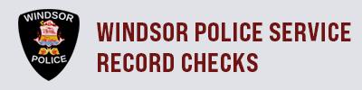 Windsor Police Logo with Windsor Police Service Record Checks in Red Type